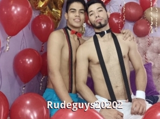 Rudeguys20202