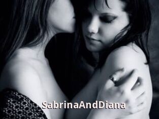 SabrinaAndDiana
