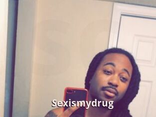 Sexismydrug
