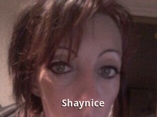 Shaynice
