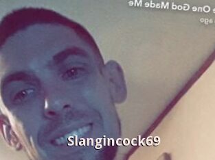 Slangincock69