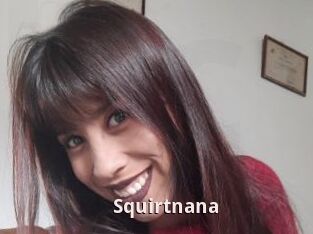 Squirtnana