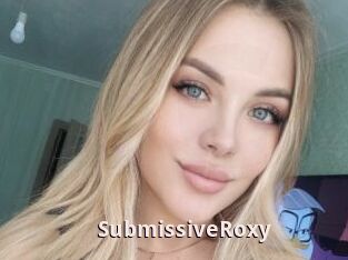 SubmissiveRoxy