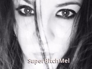 SuperBitchMel