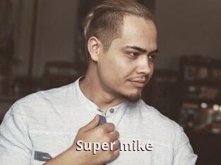Super_mike_