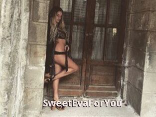 SweetEvaForYou