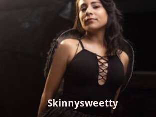 Skinnysweetty