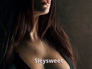 Sleysweet