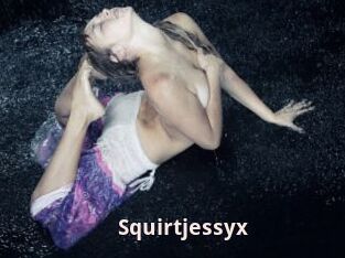 Squirtjessyx