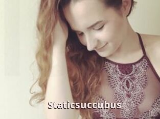 Staticsuccubus