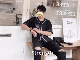 Strength