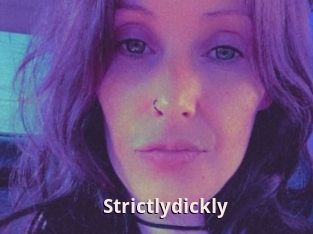 Strictlydickly