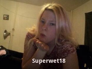 Superwet18