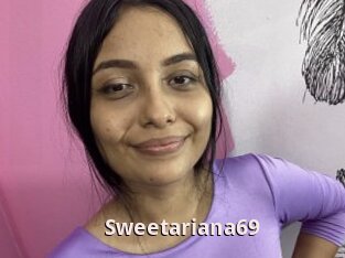 Sweetariana69