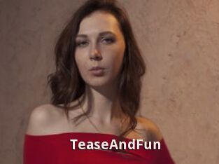 TeaseAndFun