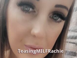 TeasingMILFRachie