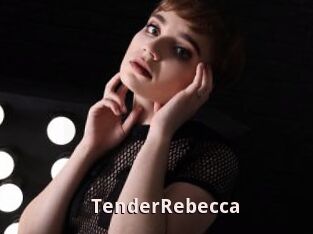 TenderRebecca