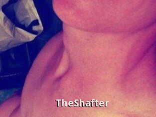 TheShafter