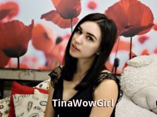 TinaWowGirl