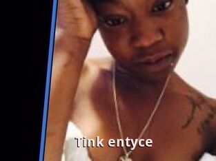 Tink_entyce