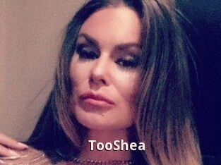 TooShea