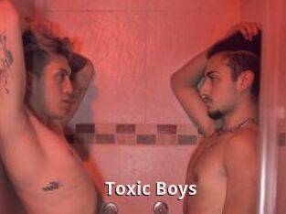 Toxic_Boys