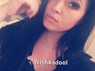Trishkadool