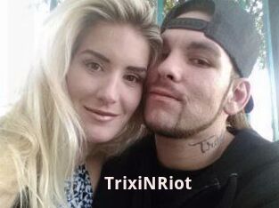 TrixiNRiot