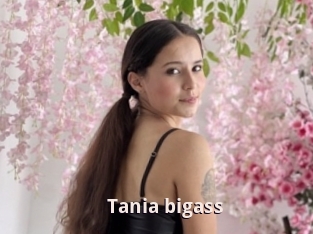 Tania_bigass