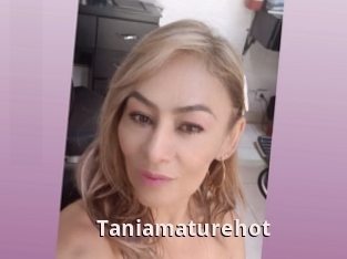 Taniamaturehot