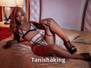 Tanishaking