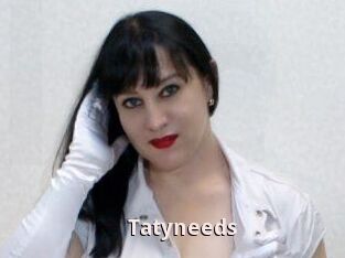Tatyneeds