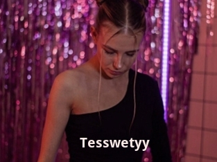 Tesswetyy