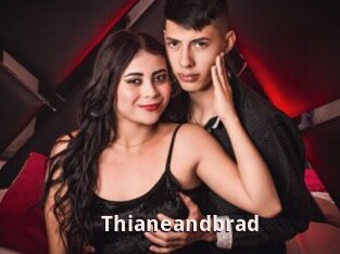 Thianeandbrad