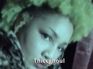 Thiccghoul