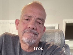 Trou
