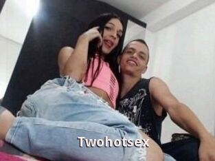 Twohotsex