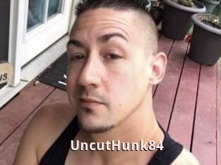 UncutHunk84