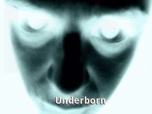 Underborn