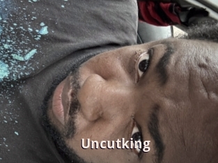 Uncutking