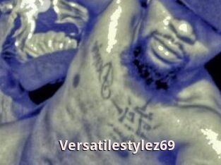 Versatilestylez69