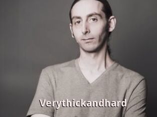 Verythickandhard