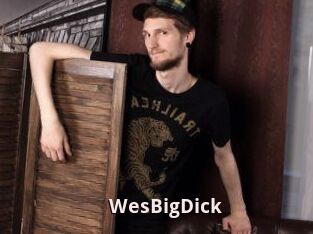 WesBigDick