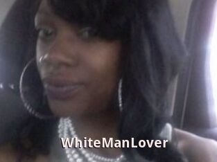 WhiteManLover