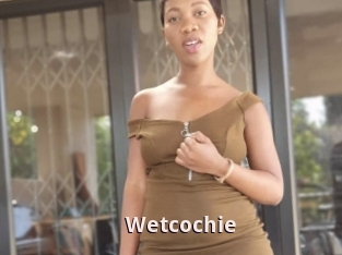 Wetcochie