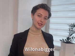 Wilonabigger