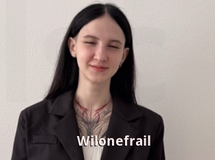 Wilonefrail