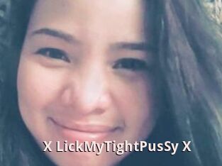 X_LickMyTightPusSy_X