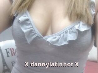 X_dannylatinhot_X