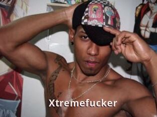 Xtremefucker